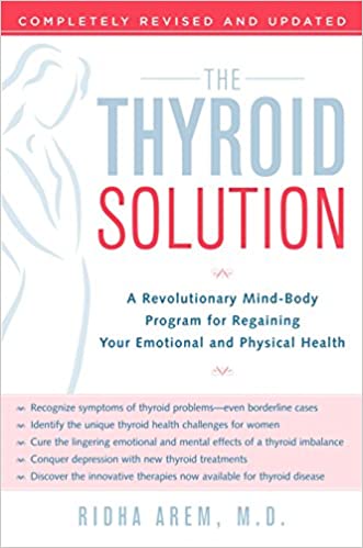 The Thyroid Solution by Ridha Arem